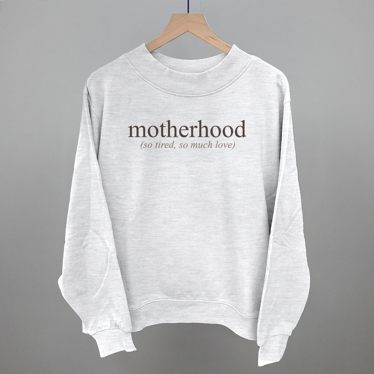 Motherhood (So Tired, So Much Love)