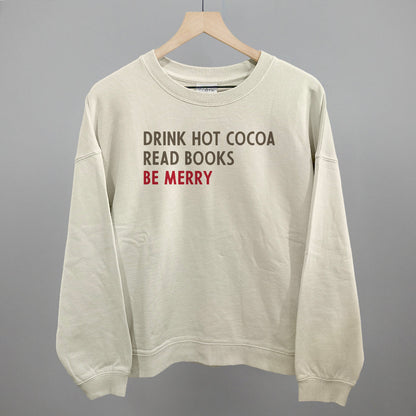 Drink Hot Cocoa Read Books Be Merry