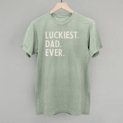 Luckiest Dad Ever