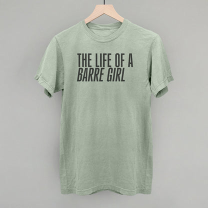 The Life Of A Barre Girl