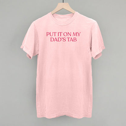 Put It On My Dad's Tab