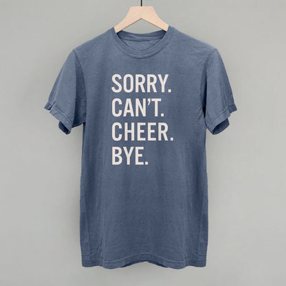 Sorry Can't Cheer Bye