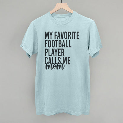 My Favorite Football Player Calls Me Mom