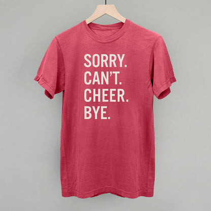 Sorry Can't Cheer Bye