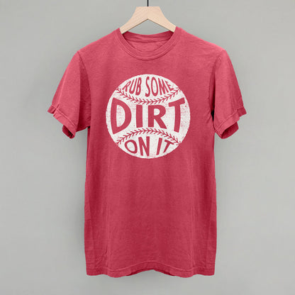 Rub Some Dirt On It