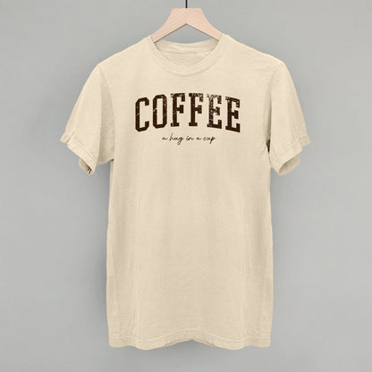 Coffee (A Hug In A Cup)