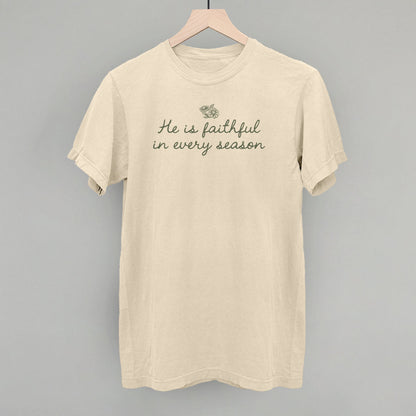 He Is Faithful In Every Season (Green Script)