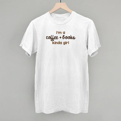 I'm A Coffee + Books Kinda Girl