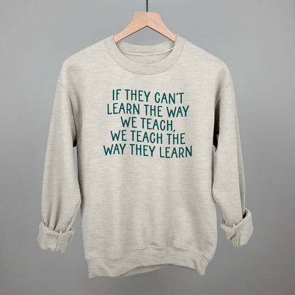 We Teach The Way They Learn
