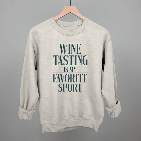 Wine Tasting Is My Favorite Sport