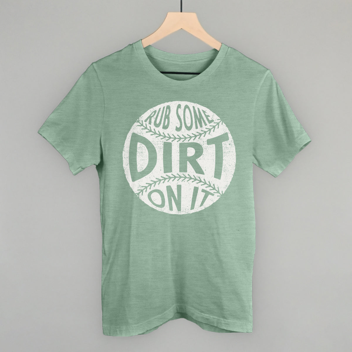 Rub Some Dirt On It