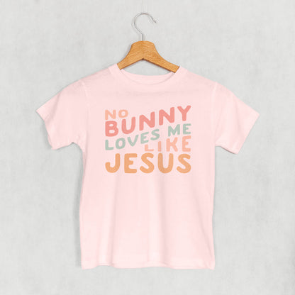 No Bunny Loves Me Like Jesus (Kids)
