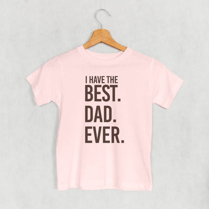 I Have The Best Dad Ever (Kids)
