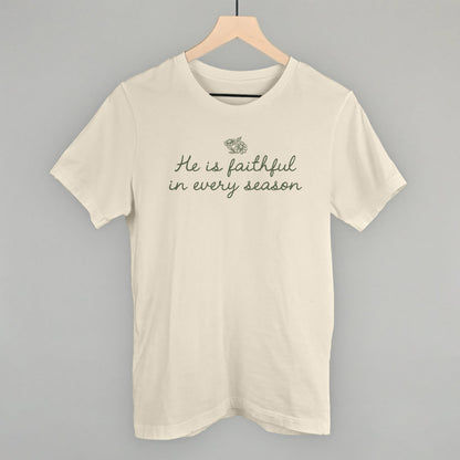 He Is Faithful In Every Season (Green Script)