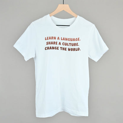 Learn A Language, Share A Culture, Change The World