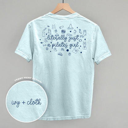 Literally Just A Pilates Girl (Back Print)