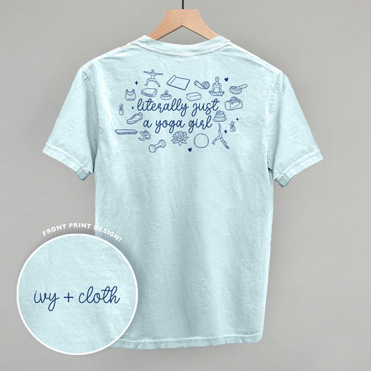 Literally Just A Yoga Girl (Back Print)