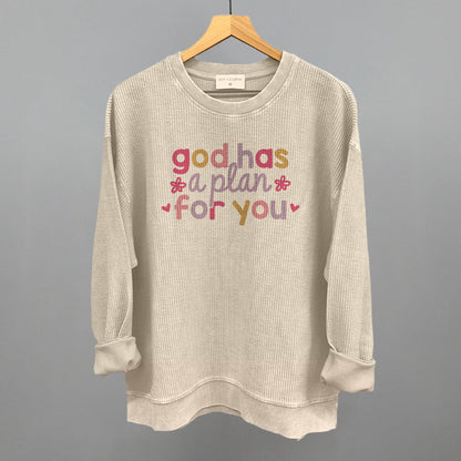 God Has A Plan For You