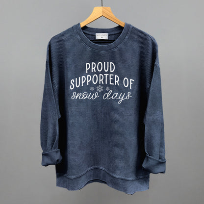 Proud Supporter Of Snow Days
