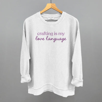 Crafting Is My Love Language