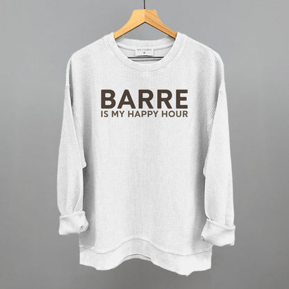 Barre Is My Happy Hour