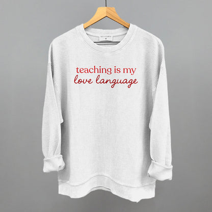 Teaching Is My Love Language