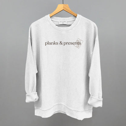 Planks & Presents