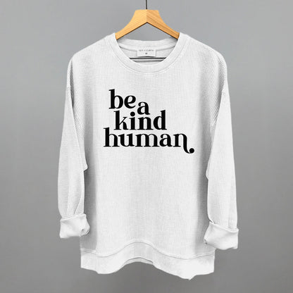 Be A Kind Human