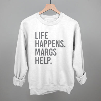 Life Happens Margs Help