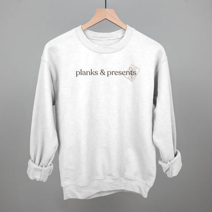 Planks & Presents