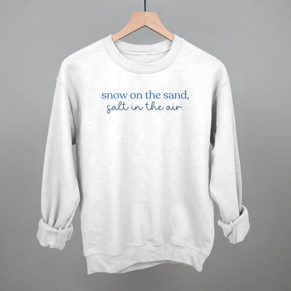 Snow On The Sand, Salt In The Air