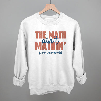 The Math Ain't Mathin'