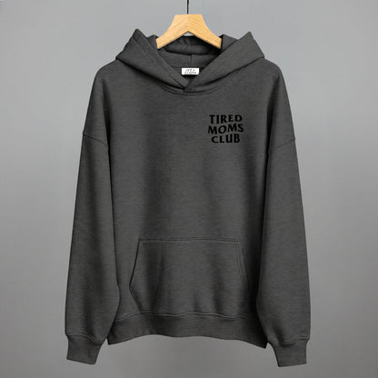 Tired Moms Club (Left Chest)
