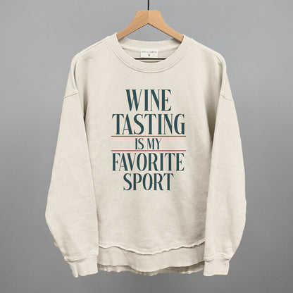 Wine Tasting Is My Favorite Sport