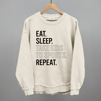 Eat Sleep Take Kids To Sports Repeat