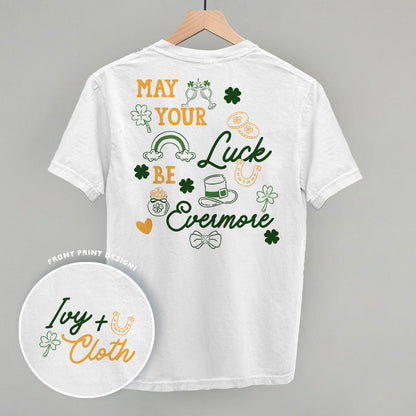 May Your Luck Be Evermore (Back Print)
