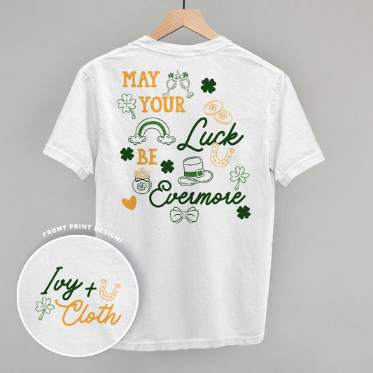May Your Luck Be Evermore (Back Print)