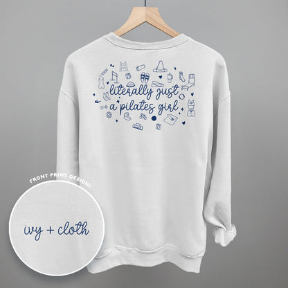 Literally Just A Pilates Girl (Back Print)