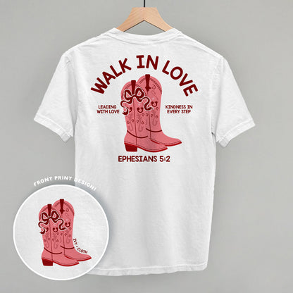 Walk In Love Ephesians 5:2 (Back Print)