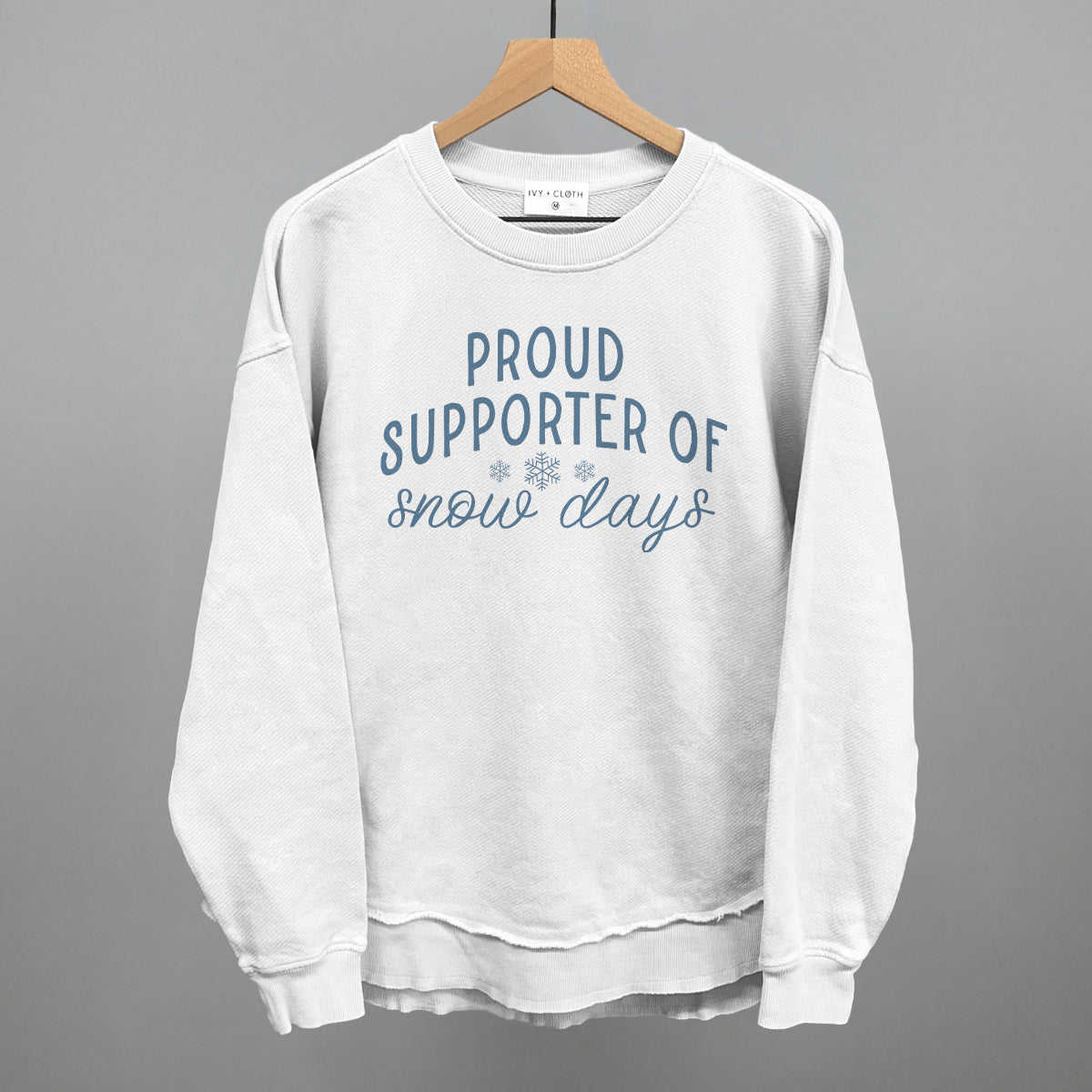 Proud Supporter Of Snow Days