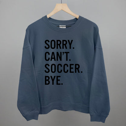 Sorry Can't Soccer Bye