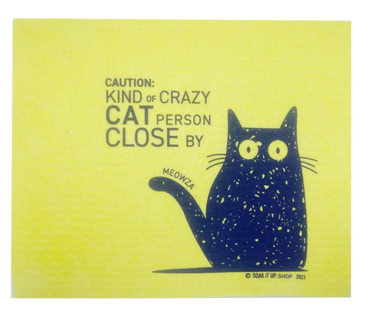 Caution: Kind of Crazy Cat Person- Swedish Dishcloth | Soak iT Up