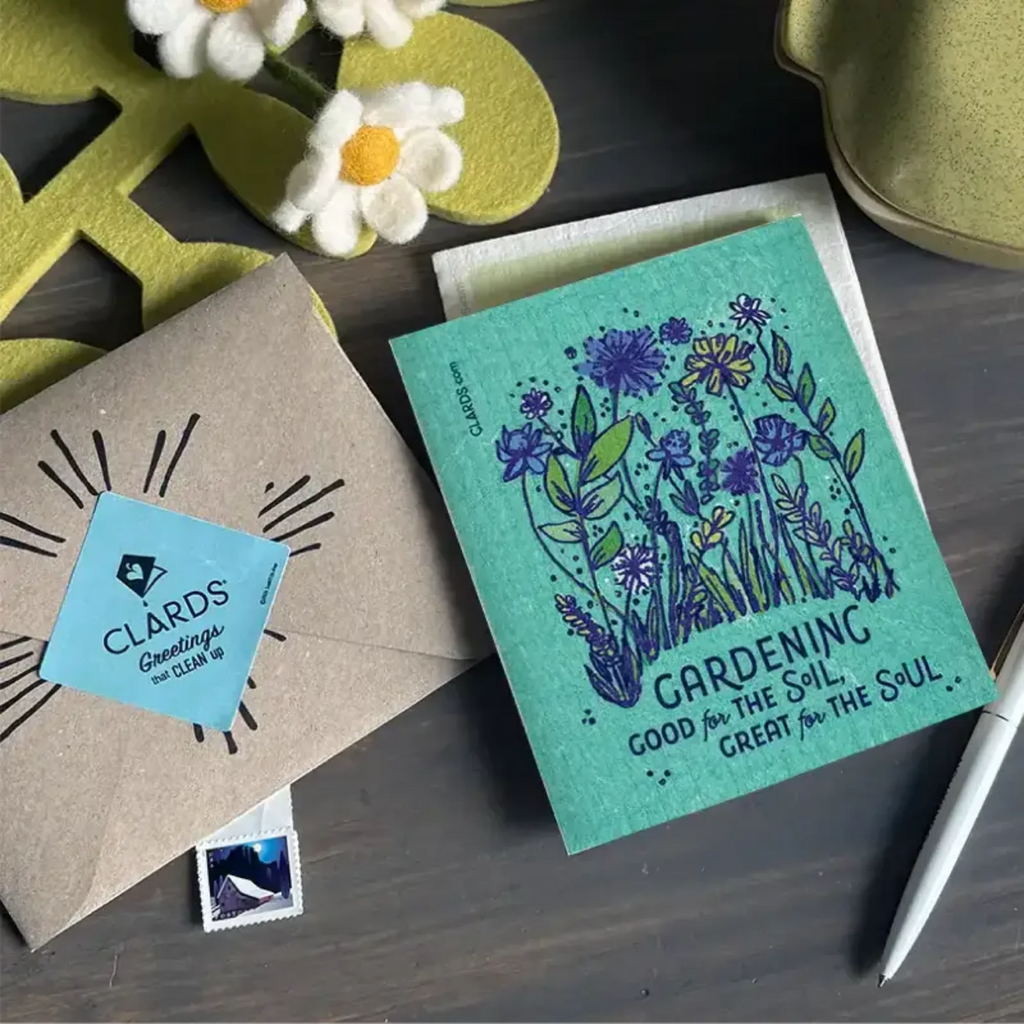 Gardening great for the SOUL | Eco Greeting Clards turn to cloths | Soak iT Up
