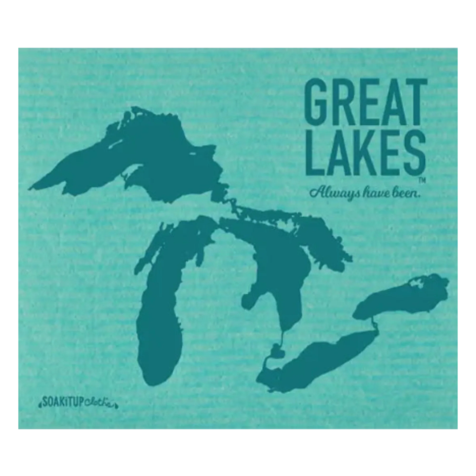 GREAT LAKES Always have been | Eco-friendly Swedish Dishcloth- Soak iT Up