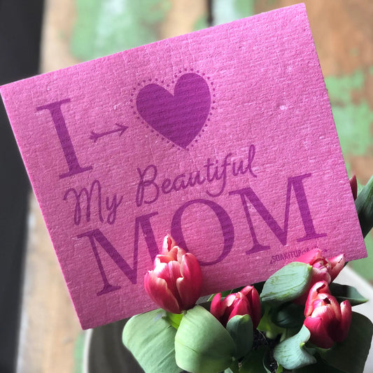 I heart my beautiful MOM | Eco-friendly Swedish Dishcloth- Soak iT Up