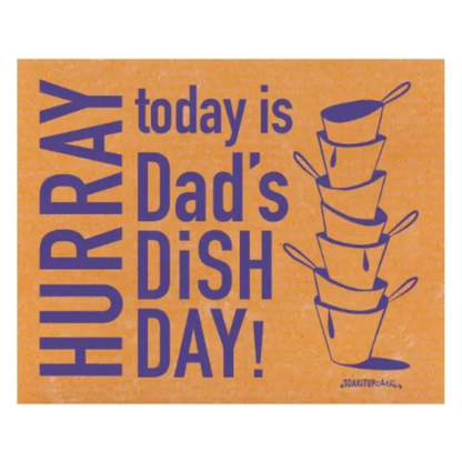 Hurray, Today is Dad's Dish Day! | Eco-friendly Swedish Dishcloth- Soak iT Up