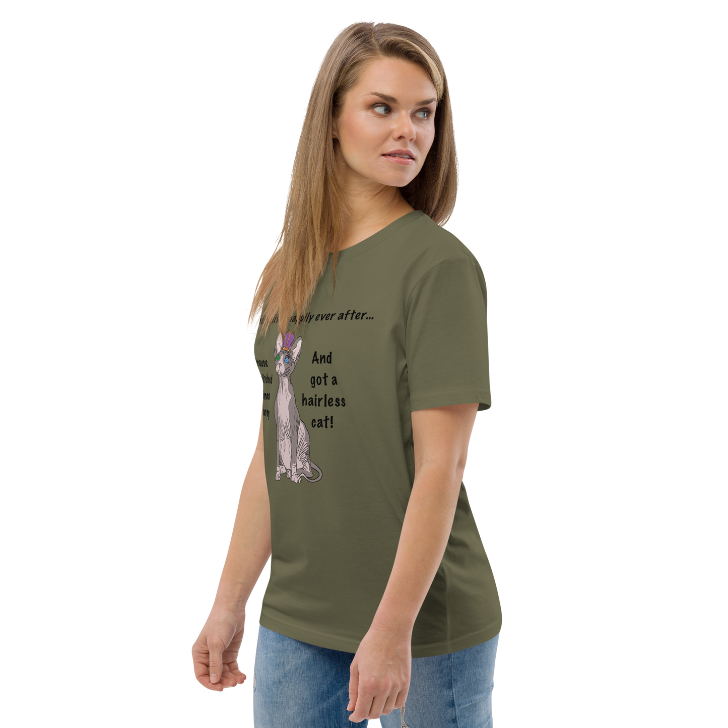 "DITCHED PRINCE CHARMING & GOT A SPHYNX CAT" ECO TEE