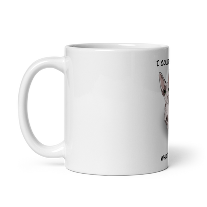 "I COULD HAIRLESS WHAT YOU THINK" COFFEE MUG